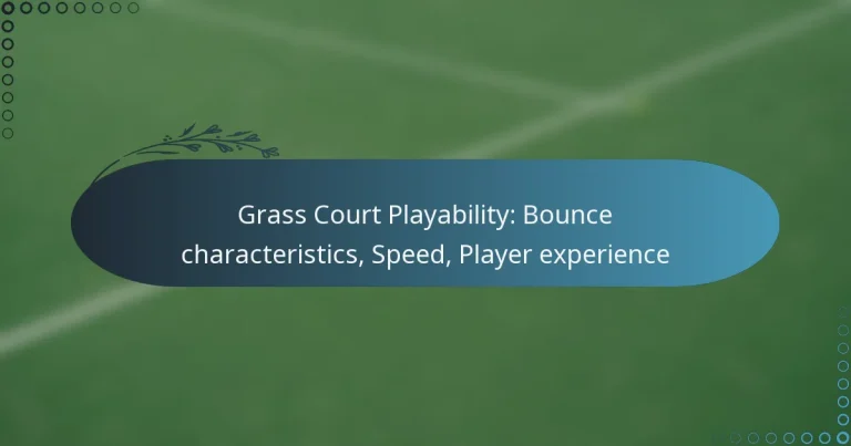 featured-image-grass-court-playability-bounce-characteristics-speed-player-eperience